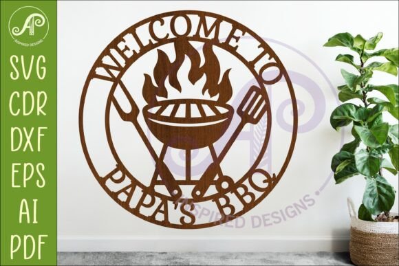 Welcome to Papa’s BBQ SVG Grill Sign